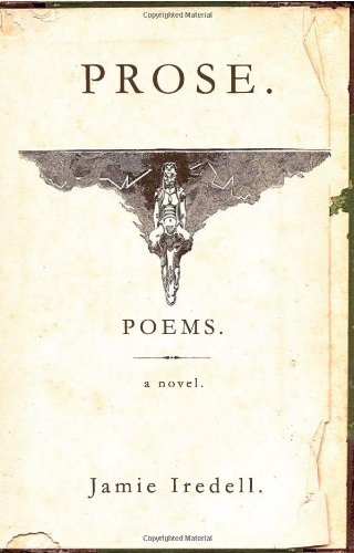 Stock image for Prose. Poems. A Novel. for sale by SecondSale