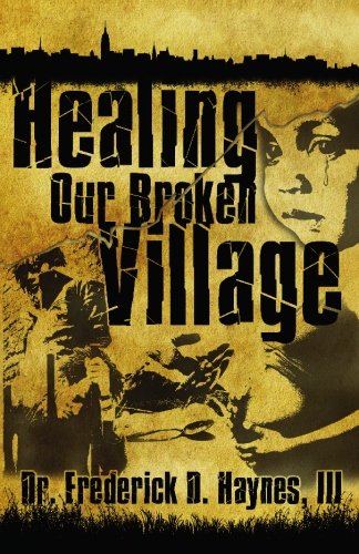Imagen de archivo de Healing Our Broken Village a la venta por HPB-Emerald