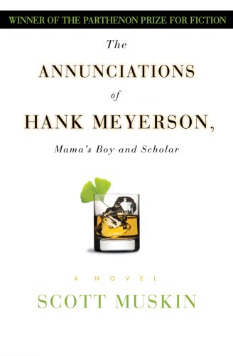 Imagen de archivo de The Annunciations of Hank Meyerson, Mama's Boy and Scholar a la venta por Better World Books