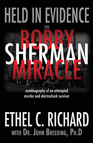 Beispielbild fr Held in Evidence: The Bobby Sherman Miracle zum Verkauf von Chiron Media