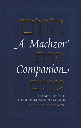 Stock image for Ha-Yom Harat Olam. A Machzor Companion: Themes of the High Holidays Machzor. for sale by Henry Hollander, Bookseller