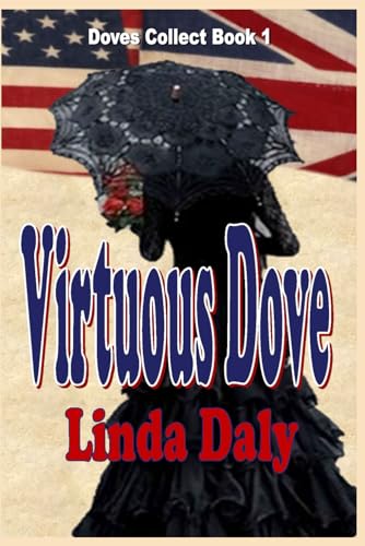 Beispielbild fr Virtuous Dove (The Doves Collect Series) zum Verkauf von Lucky's Textbooks