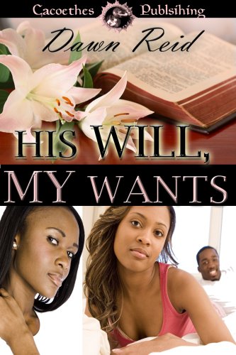 Stock image for His Will, My Wants for sale by Revaluation Books