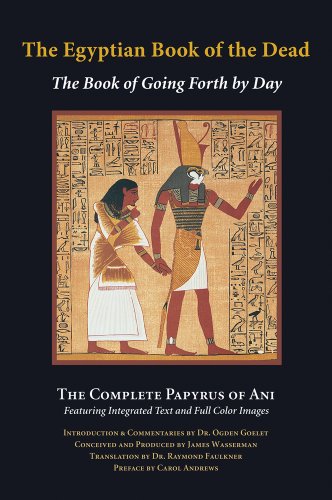 9780981773605: The Egyptian Book of the Dead: The Book of Going Forth by Day