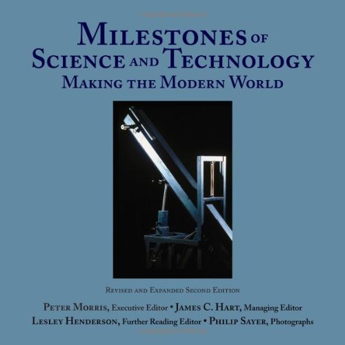 Stock image for Milestones of Science and Technology: Making the Modern World for sale by Hippo Books