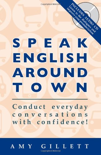 Stock image for Speak English Around Town (Book & Audio CD set) for sale by Seattle Goodwill