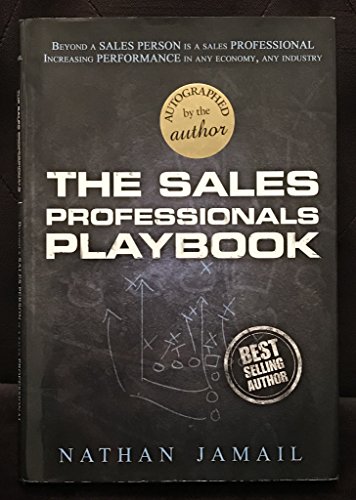 Imagen de archivo de The Sales Professional Playbook: Beyond A Sales Person Is A Sales Professional (The Playbook Series) a la venta por Reliant Bookstore