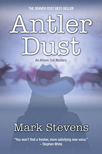 Stock image for Antler Dust : An Allison Coil Mystery for sale by Better World Books