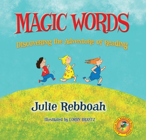 Stock image for Magic Words: Discovering the Adventure of Reading (Catch the Reading Bug) for sale by Decluttr