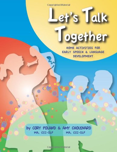 Stock image for Let's Talk Together - Home Activities for Early Speech & Language Development for sale by Your Online Bookstore