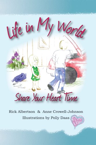 Stock image for Life in My World: Share Your Heart Time for sale by Half Price Books Inc.
