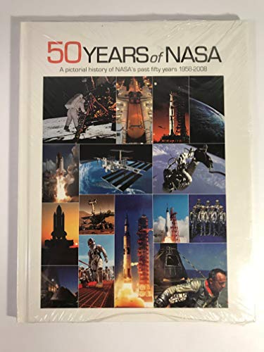 Stock image for 50 Years of Nasa (A Pictorial History of NASA's past fifty years 1958-2008) for sale by HPB-Diamond