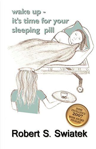 Stock image for wake up - it*s time for your sleeping pill for sale by Mispah books