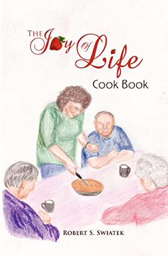 Stock image for The Joy Of Life Cookbook for sale by Mr. Bookman