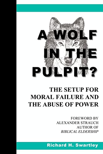 Imagen de archivo de A Wolf in the Pulpit?: The Setup for Moral Failure and the Abuse of Power a la venta por GF Books, Inc.