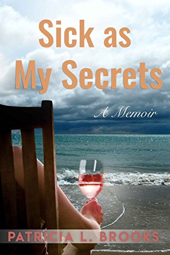 Imagen de archivo de Sick As My Secrets: A Memoir a la venta por SecondSale