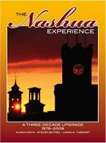 Beispielbild fr The Nashua Experience (A Three-Decade Upgrade 1978-2008) zum Verkauf von dsmbooks