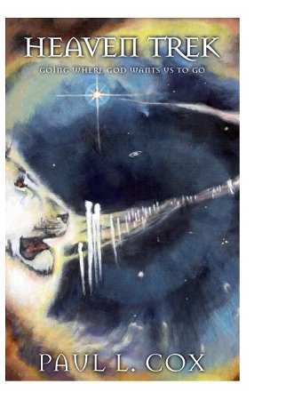 Stock image for Heaven Trek (Daring to Go Where God Wants us to Go) for sale by Wonder Book