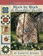 9780981804064: Block by Block to Beautiful Quilts