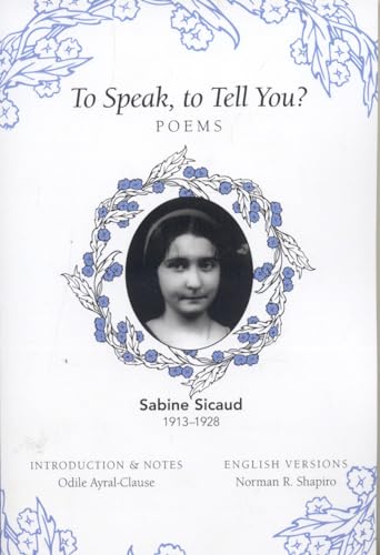 Stock image for To Speak, to Tell You?: Poems (English and French Edition) for sale by The Maryland Book Bank