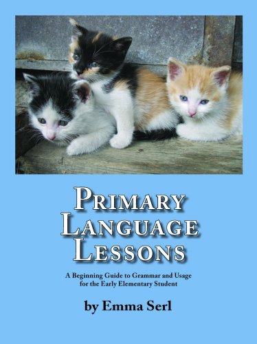 9780981809342: Primary Language Lessons: A Beginning Guide To Grammar And Usage For The Early Elementary Student