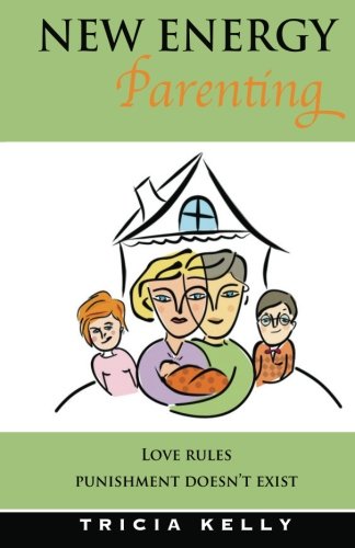 Beispielbild fr New Energy Parenting zum Verkauf von Revaluation Books