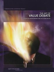 Stock image for The Art of Value Debate: A Study in Understanding and Discussing Values for sale by Half Price Books Inc.