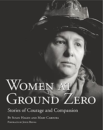 Beispielbild fr Women at Ground Zero: Stories of Courage and Compassion zum Verkauf von Goodwill Books