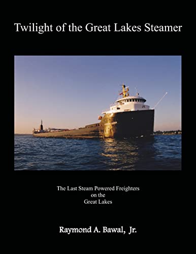 Stock image for Twilight of the Great Lakes Steamer for sale by SecondSale