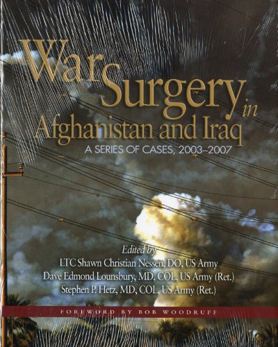 9780981822808: War Surgery in Afghanistan and Iraq: A Series of Cases of 2003-2007