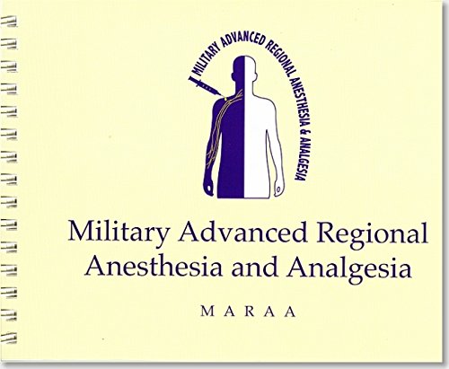 9780981822822: Military Advanced Regional Anesthesia and Analgesia Handbook
