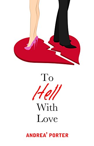 9780981826332: To Hell With Love