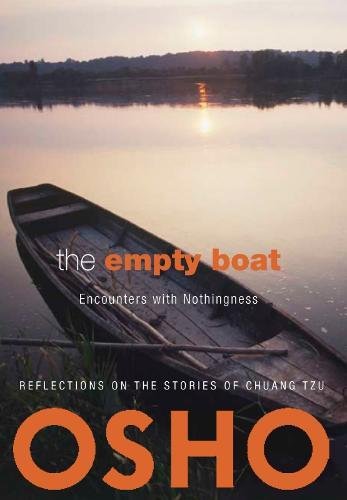 Beispielbild fr The Empty Boat: Encounters with Nothingness (OSHO Classics) zum Verkauf von Hafa Adai Books