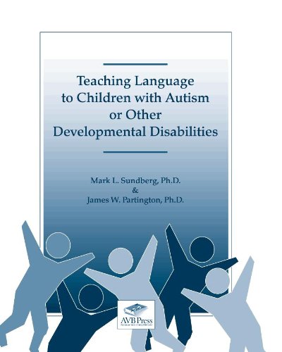 Stock image for Teaching Language to Children With Autism or Other Developmental Disabilities for sale by SecondSale