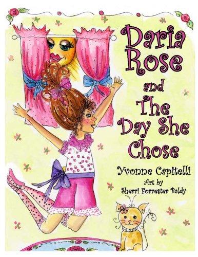 Stock image for Daria Rose and the Day She Chose for sale by ThriftBooks-Atlanta