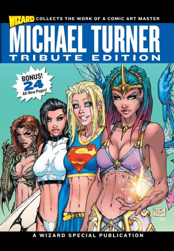 Stock image for Michael Turner Tribute Edition for sale by Big River Books