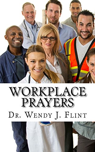 Stock image for Workplace Prayers: Daily Strength and Wisdom for sale by Goodwill Books