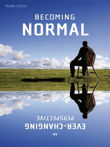 BECOMING NORMAL: An Ever-Changing Perspective