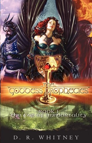 Beispielbild fr The Cup of Immortality: Book One of the Goddess Prophecies zum Verkauf von ThriftBooks-Atlanta