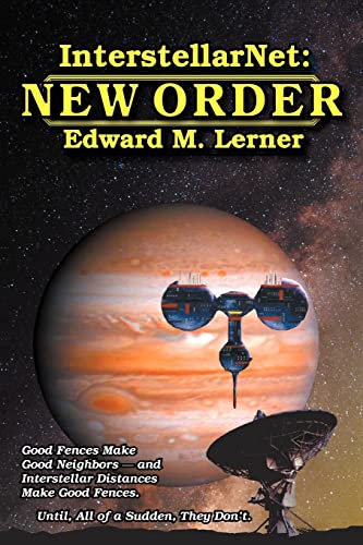 InterstellarNet: New Order (9780981848754) by Lerner, Edward M.