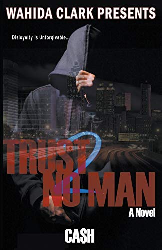 Imagen de archivo de Trust No Man 2: Disloyalty Is Unforgivable a la venta por BuenaWave