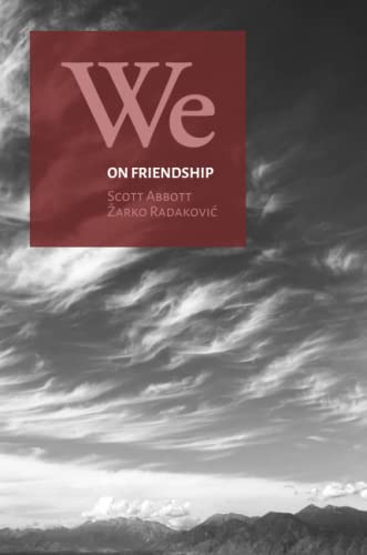 Stock image for We: On Friendship for sale by Lucky's Textbooks