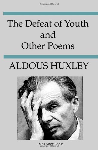 9780981860404: The Defeat Of Youth And Other Poems