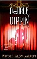 Stock image for Double Dippin' for sale by HPB-Ruby