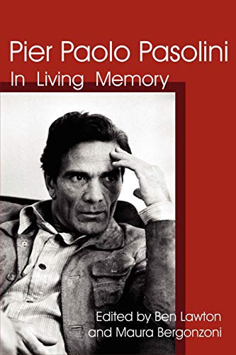 9780981865416: Pier Paolo Pasolini: In Living Memory