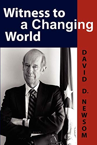Stock image for Witness to a Changing World (Adst-dacor Diplomats and Diplomacy Series) for sale by Wonder Book