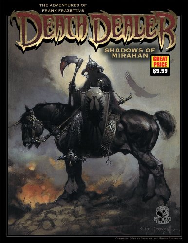 Stock image for The Adventures of Frank Frazetta's Death Dealer Shadows of Mirahan for sale by Half Price Books Inc.