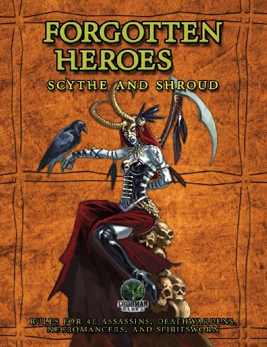 Forgotten Heroes: Scythe and Shroud (9780981865768) by Tavis Allison; Eytan Bernstein; Brian Cortijo; Greg Tito