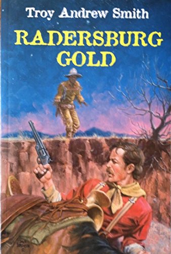 Beispielbild fr Radersburg Gold zum Verkauf von ThriftBooks-Atlanta