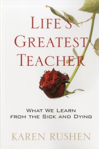 Beispielbild fr Lifes Greatest Teacher zum Verkauf von Better World Books